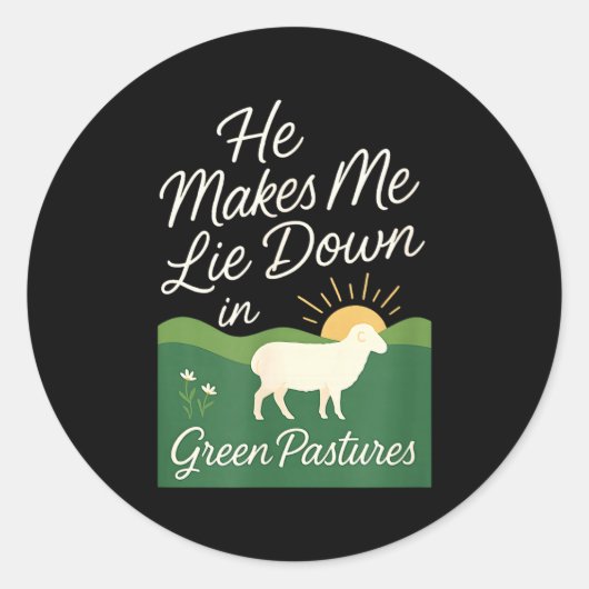 Sticker Rond He Makes Me Lie Down In Green Pastures  (Devant)