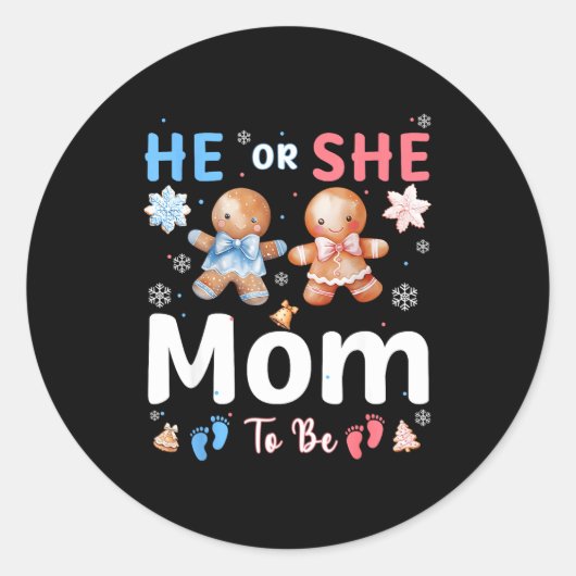 Sticker Rond He Or She Mom To Be Christmas Gingerbread Gender R (Devant)