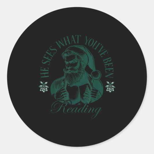 Sticker Rond He Sees What You've Been Reading Funny Bookish Chr (Devant)