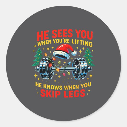 Sticker Rond He Sees You Lifting Funny Skip Legs Christmas Tee  (Devant)