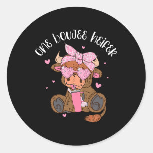 Sticker Rond Heifer Valentine Funny Vache One Boujee Heifer Fem