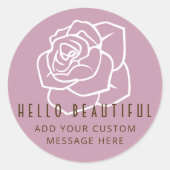 Sticker Rond Hello Beautiful - Personnalisé Rose rose moderne (Devant)