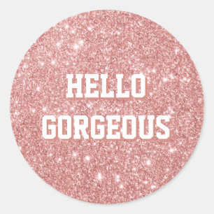 Sticker Rond HELLO GORGEOUS Luxueux Faux Parties scintillant Ro