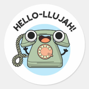 Sticker Rond Hello-lujah Funny Téléphone Pun