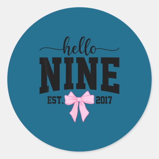 Sticker Rond Hello Nine Est 2017 Coquette Bow 9th Birthday Girl (Devant)