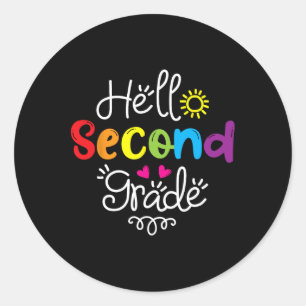 Sticker Rond Hello Second Grade Fun 2e Grade Retour à l'école G