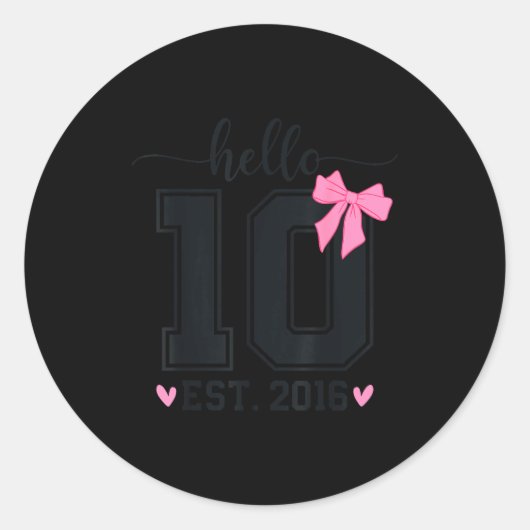 Sticker Rond Hello Ten Est 2016 10th Birthday Coquette Bow 10 Y (Devant)