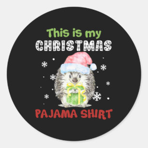 Sticker Rond Hérisson Voici Ma Chemise De Pyjama De Noël