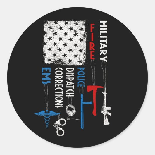 Sticker Rond Héros Drapeau EMS Corrections Dispatch Police Fire (Devant)