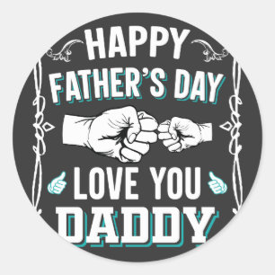Sticker Rond Heureuse Fête des pères Vous Aimez Papa