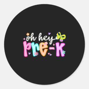 Sticker Rond Hey Pré K Préscolaire Retour À L'École Premier Jou