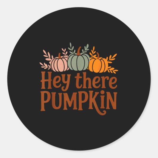Sticker Rond Hey There Pumpkin,trendy Fall Autumn Halloween Ret (Devant)
