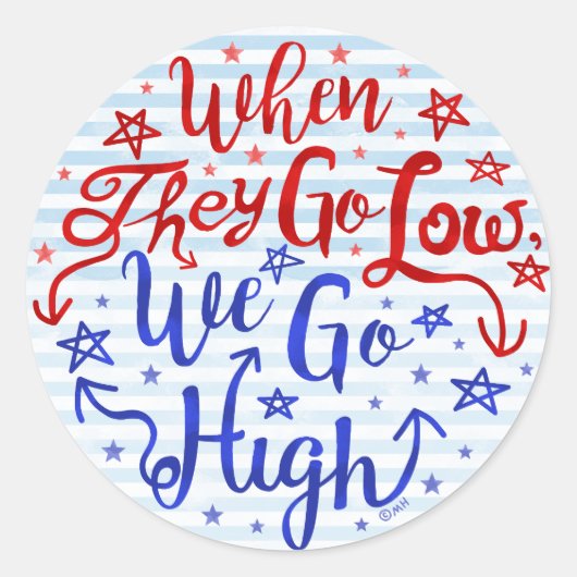 Sticker Rond Hillary Clinton Élection Ils vont bas Nous allons  (Devant)