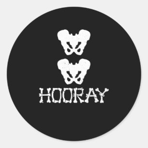Sticker Rond Hip Hip Hooray Funny Skeleton Anatomie Et Physiolo