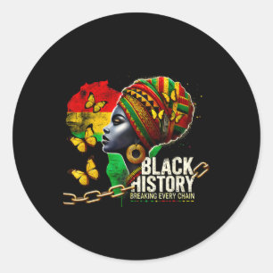 Sticker Rond Histoire noire brisant chaque chaîne Histoire noir