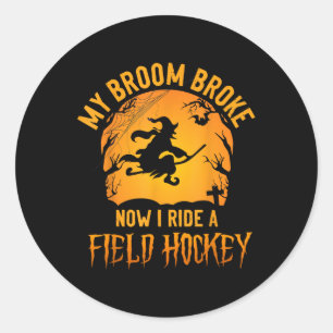 Sticker Rond Hockey sur gazon Halloween Sorcière Mon Balai Est