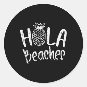 Sticker Rond Hola Beaches Ananas Funny Tropical Summer Vacat