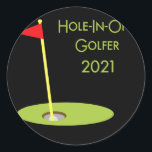 Sticker Rond Hole In One Golfer 2021 Golf Hole In One Golfing<br><div class="desc">Hole In One Golfer 2021 Golf Hole In One Golfing Gift. Perfect gift for your dad,  mom,  papa,  men,  women,  friend and family members on Thanksgiving Day,  Christmas Day,  Mothers Day,  Fathers Day,  4th of July,  1776 Independent day,  Veterans Day,  Halloween Day,  Patrick's Day</div>