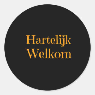 Sticker Rond Holland - Hartelijk Welkom Bienvenue À