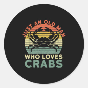 Sticker Rond Homme Juste Un Vieux Homme Qui Aime Les Crabes Cit