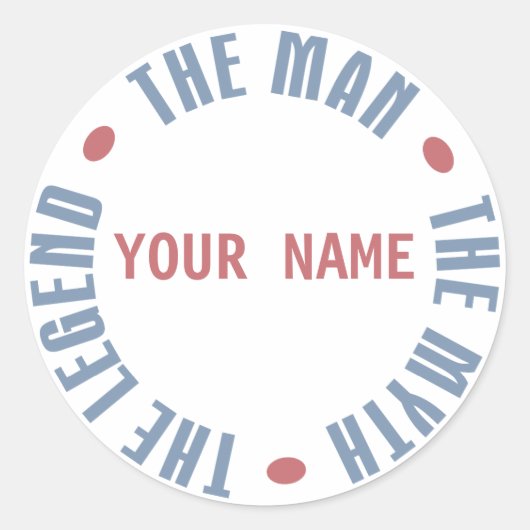 Sticker Rond Homme Myth Legend, personnalisable (Devant)