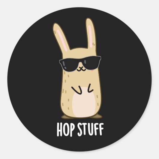 Sticker Rond Hop Stuff Funny Lapin Lapin Pun Dark BG (Devant)