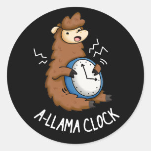 Sticker Rond Horloge A-llama amusante Llama Pun Dark BG