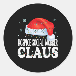 Sticker Rond Hospice Social Worker Claus Christmas Funny Matchi