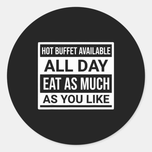 Sticker Rond Hot Buffet Available All Day Eat As Much As You Li (Devant)