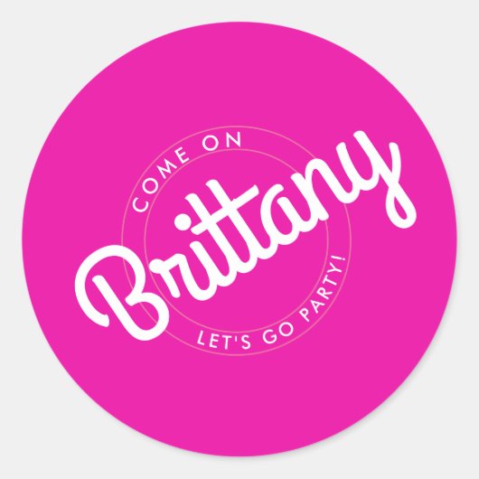 Sticker Rond Hot rose Retro Dolly Allons faire la fête ! (Devant)