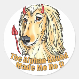 Sticker Rond Hound Afghan M'A Fait Le Faire