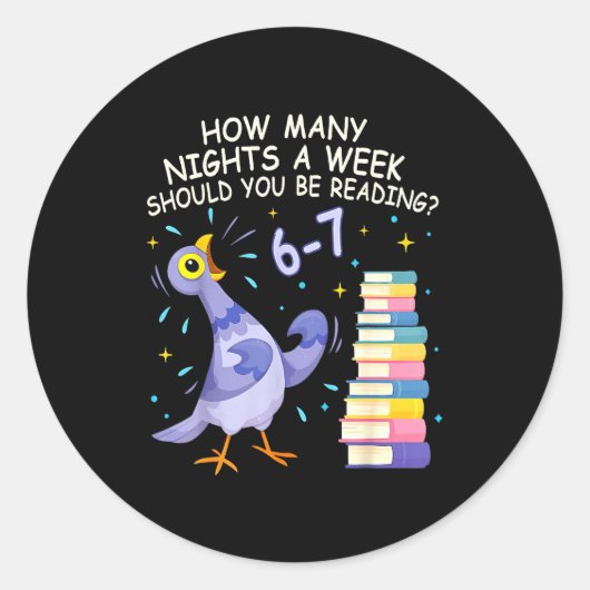 Sticker Rond How Many Nights A Week Should You Be Reading 6–7 M (Devant)