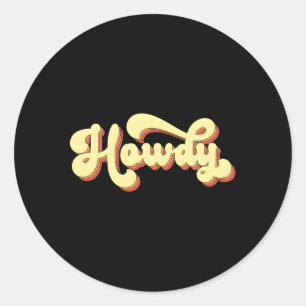 Sticker Rond Howdy Western Rodeo Southern Horse Cow