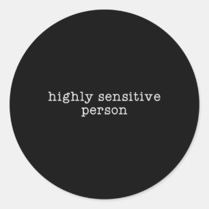 Sticker Rond Hsp Personne hautement sensible résiste