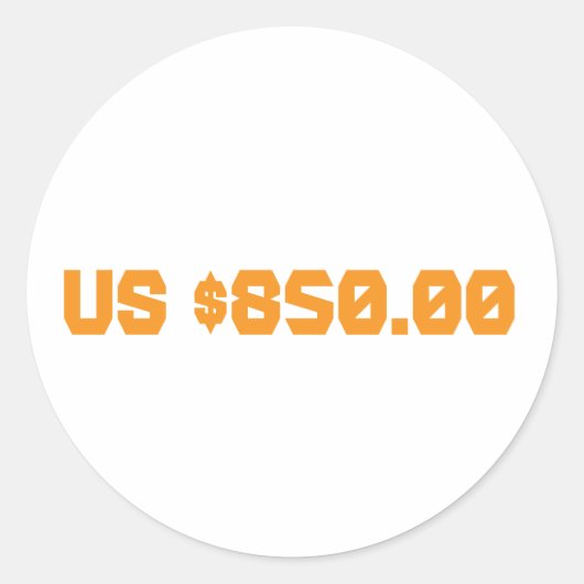 Sticker Rond Huit cent cinquante dollars