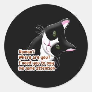 Sticker Rond Humain ? Où es-tu ? Chat