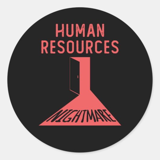 Sticker Rond Human Resources cauchemar Funky Office Coworker (Devant)