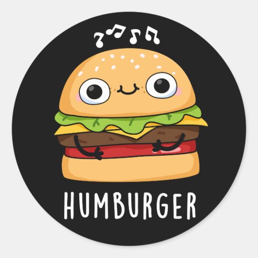 Sticker Rond Humburger Funny Humming Burger Pun Dark BG (Devant)
