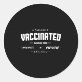 Sticker Rond Humour amusant vacciné Citation graphique Nu enreg (Devant)