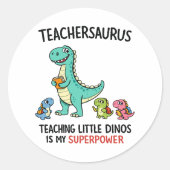 Sticker Rond Humour de professeur Teachersaurus avec de petits (Devant)