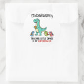 Sticker Rond Humour de professeur Teachersaurus avec de petits (Sac)