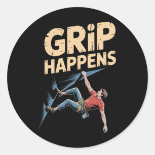 Sticker Rond Humour drôle d'escalade de bloc Grip arrive escala