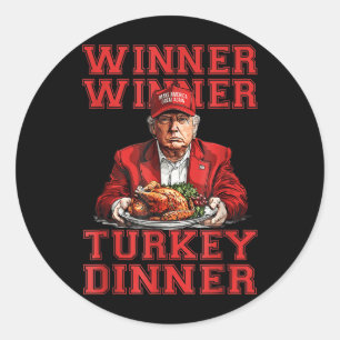 Sticker Rond Humour Drôle Trump Gagnant Dîner Dîner Turquie