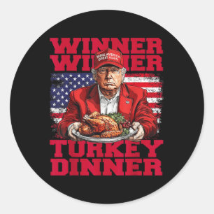 Sticker Rond Humour Drôle Trump Gagnant Dîner Dîner Turquie