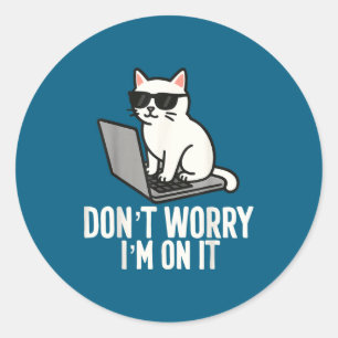 Sticker Rond Humour informatique au travail Mème Spécialistes d