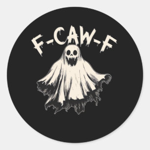 Sticker Rond Humour Rétro Classique F-Caw-F