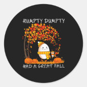 Sticker Rond Humpty Dumpty Had A Great Fall Thanksgiving Autumn (Devant)
