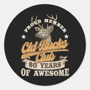 Sticker Rond Hunter 80e Anniversaire Old Bucks Club 80 Ans De A