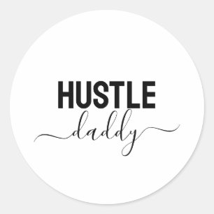 Sticker Rond Hustle Daddy