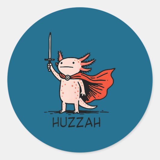 Sticker Rond Huzzah Axolotl Knight Funny Sword Meme Quote  (Devant)